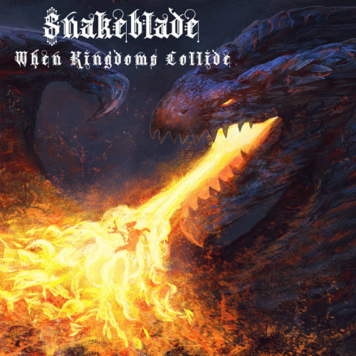 Snakeblade : When Kingdoms Collide